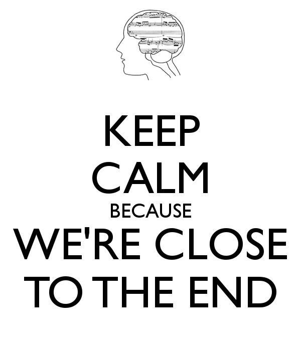 keep-calm-because-we-re-close-to-the-end