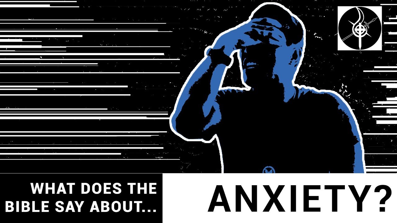 What Does The Bible Say About…Fear, Anxiety, and Worry? – The Son of God